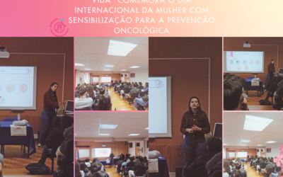 Sessão “Por Ti, pela Saúde, pela Vida” Comemora o Dia Internacional da Mulher com Sensibilização para a Prevenção Oncológica